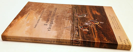 Il caso Cavalli e le origini di Porto Corsini Ravenna - Giancarlo Bazzoni- YFS99