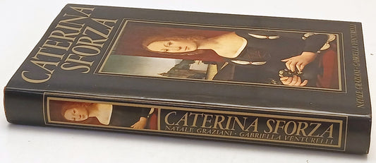 Caterina Sforza - Natale Graziani Gabriella Venturelli - CDE - ZFS74