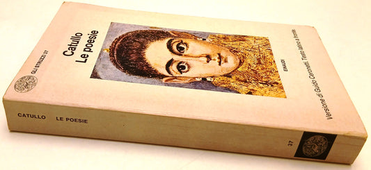 Le poesie - Catullo - Einaudi - Gli Struzzi - 1a ed.