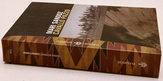 Cavallo Pazzo - Mari Sandoz - Bompiani Tascabili Lemuri - 1a ed. - YFS978