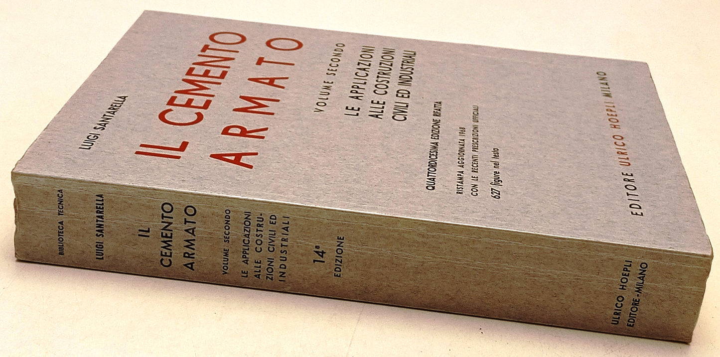 Il cemento armato II Costruzioni civili industriali - Santarella- Hoepli- YFS503