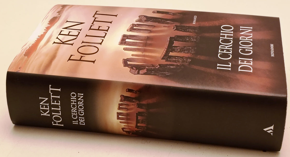 Il cerchio dei giorni - Ken Follett - Mondadori Omnibus - 1a ed. - YFS964