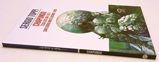 Chapungo Tzoa Cotlan 1521 San Isidro Maxtlacingo- Sergio Toppi- NPE- 1a ed.- F26
