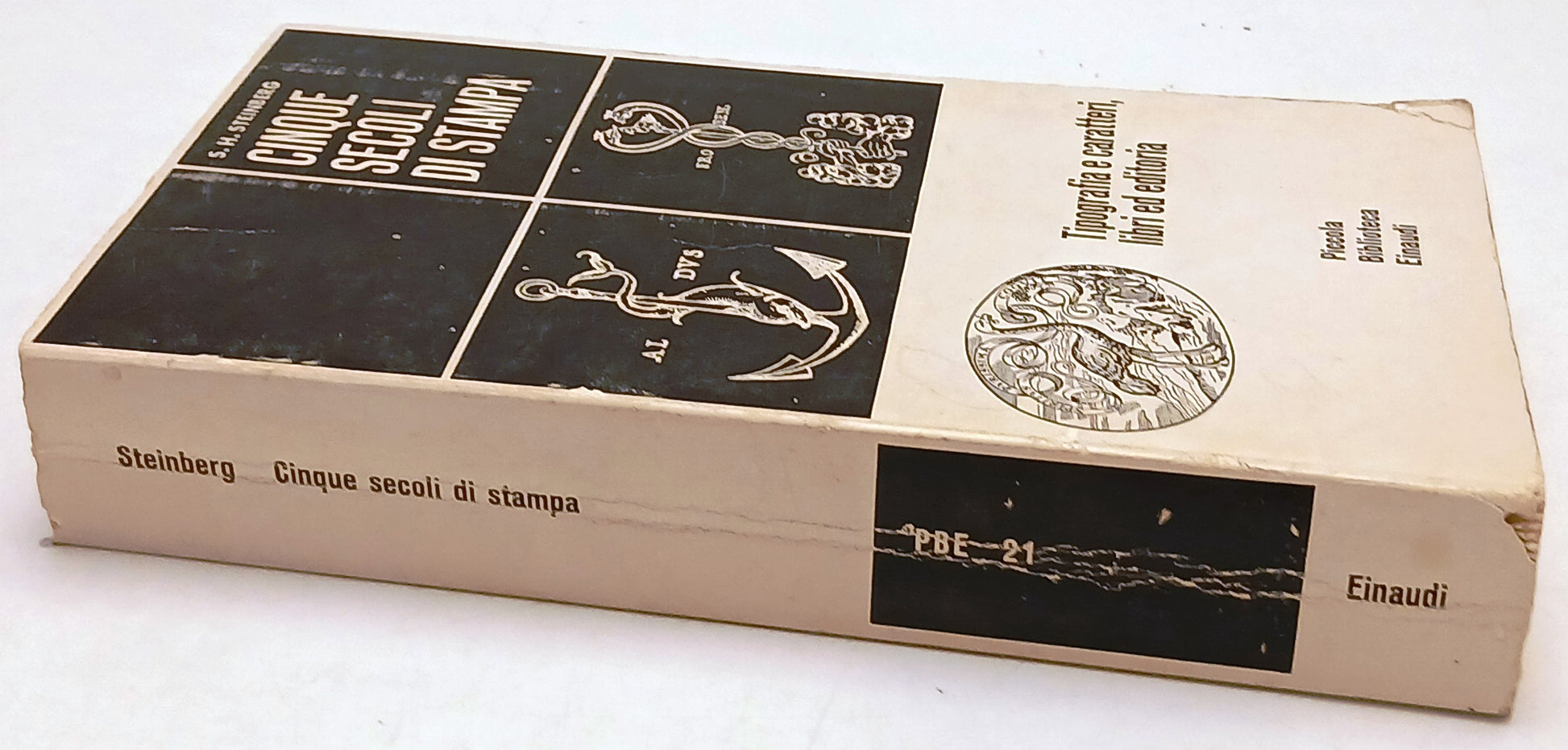 Cinque secoli di stampa - S.H. Steinberg - Einaudi Piccola Biblioteca PBE - XFS