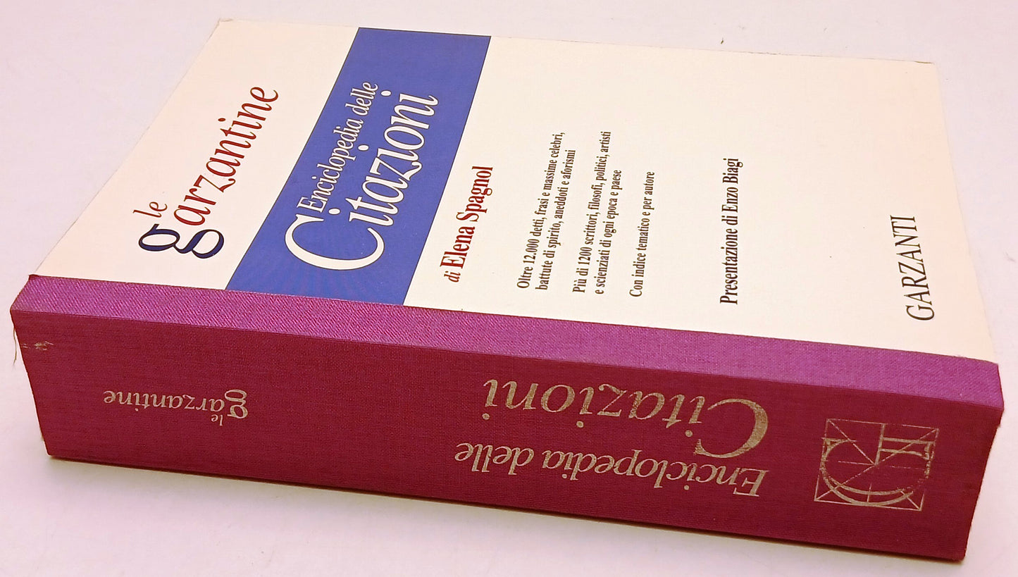 Enciclopedia delle citazioni - Spagnol - Garzanti Le garzantine - 1a ed.- ZFS132