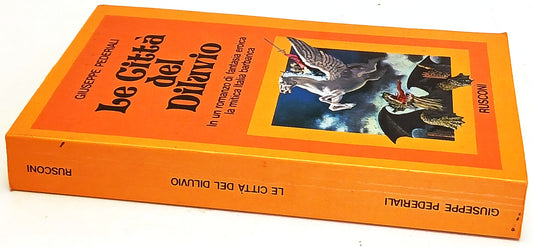 Le Citta' del Diluvio - Giuseppe Pederiali - Rusconi Playbook - 1a ed. - ZFS251