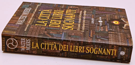La citta' dei libri sognanti - Walter Moers - Salani - 1a ed. - ZFS299