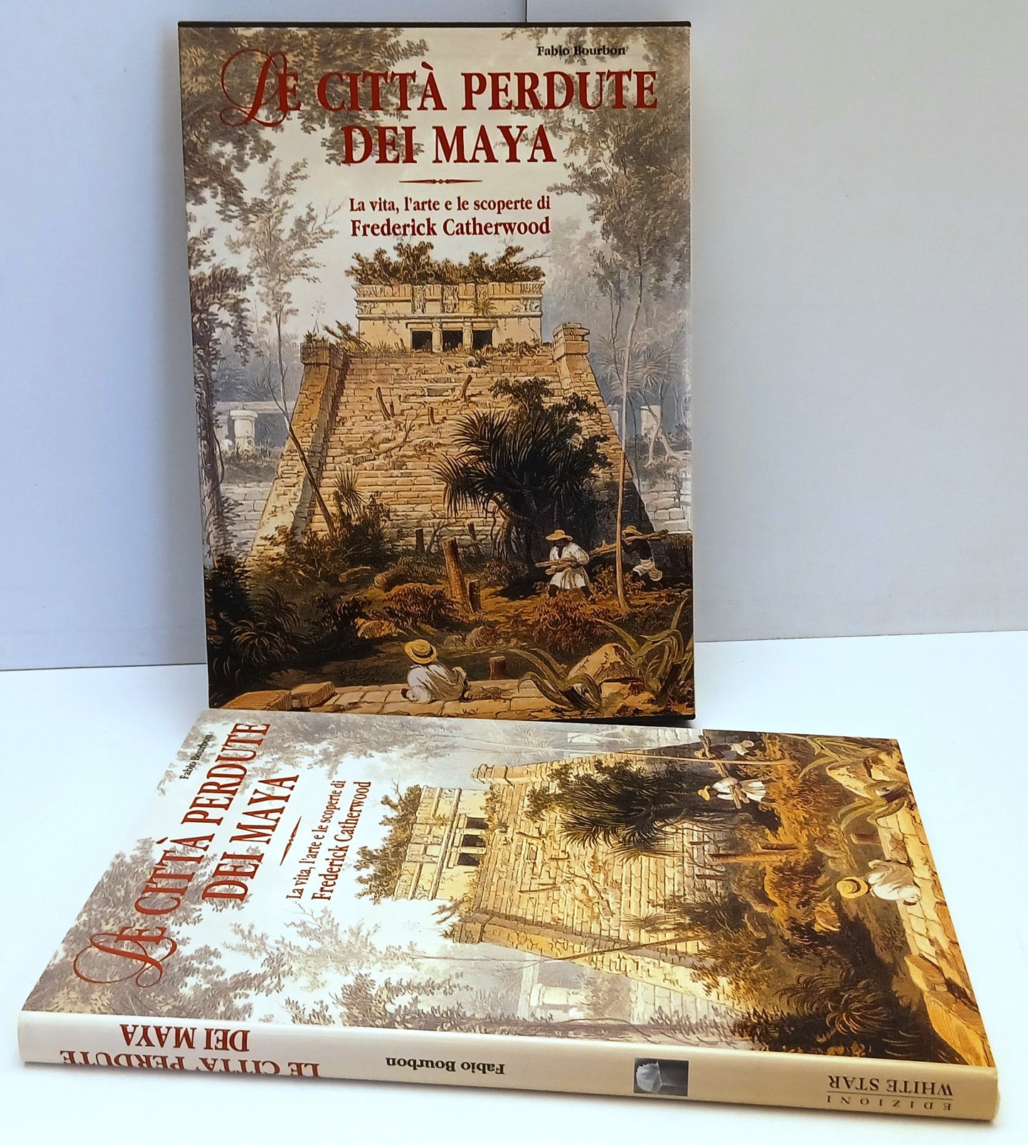 Le citta' perdute dei Maya Frederick Catherwood - Bourbon - White Star- YFS736