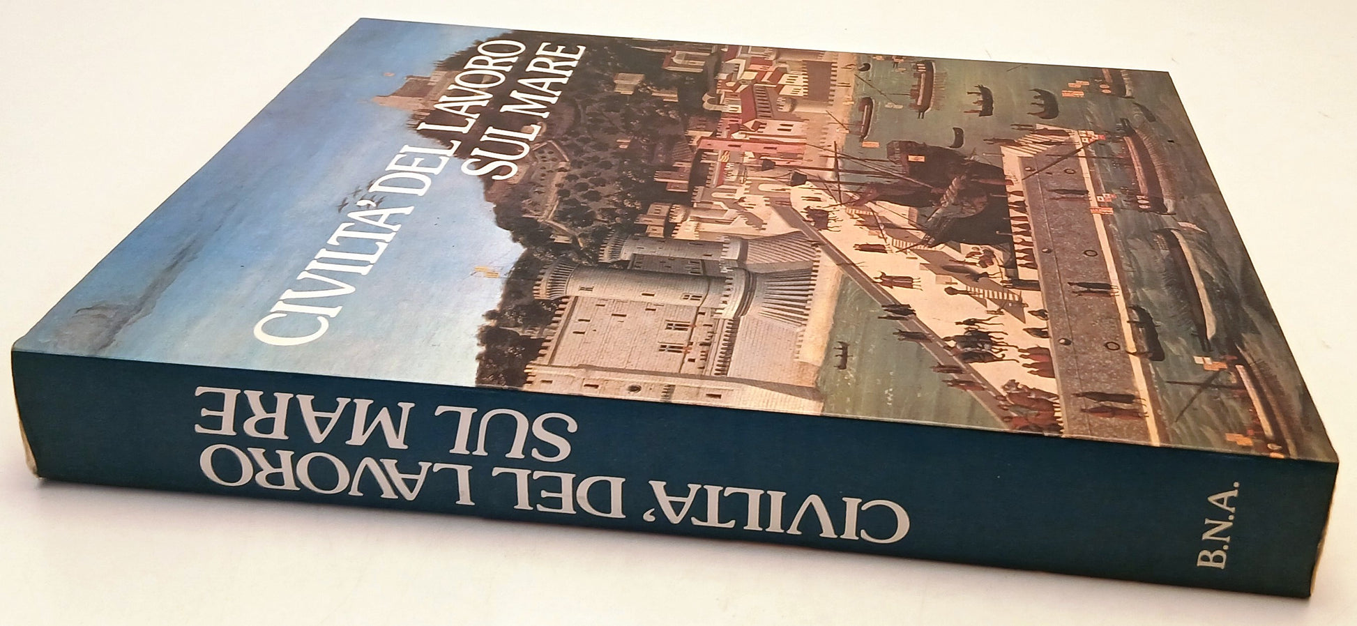 Civilta' del lavoro sul mare - Editalia Banca Nazionale dell'Agricoltura- YFS849