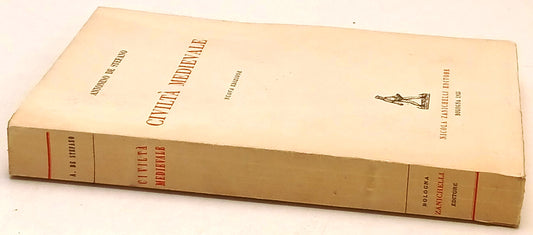 Civilta' Medievale - Antonio De Stefano - Zanichelli - 1a ed. - ZFS169