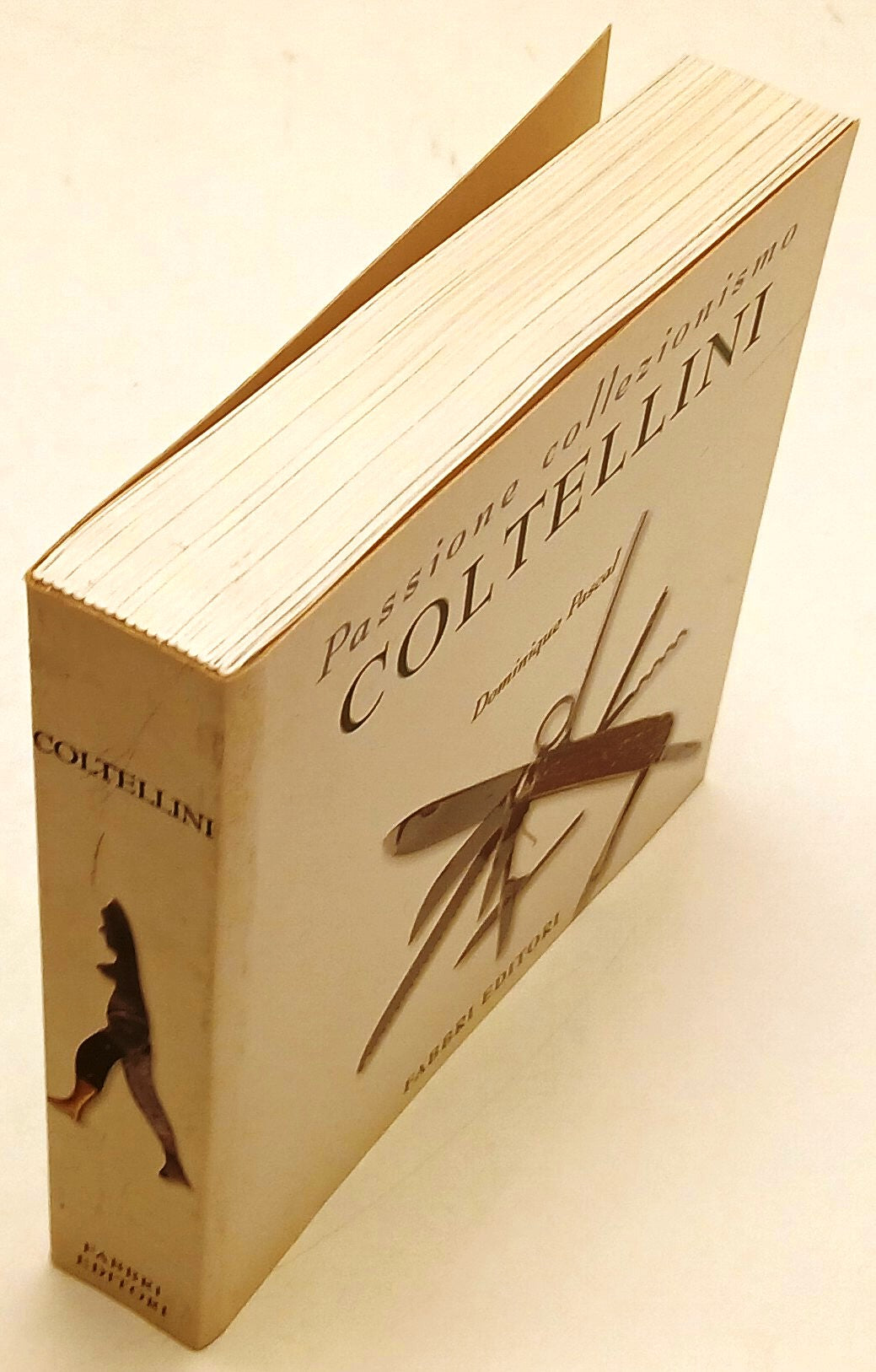 Coltellini - Dominique Pascal - Fabbri Passione Collezionismo - 1a ed. - ZFS127