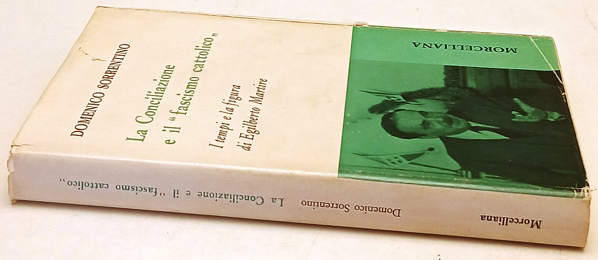 La conciliazione e fascismo cattolico Egilberto- Sorrentino- Morcelliana- ZFS256