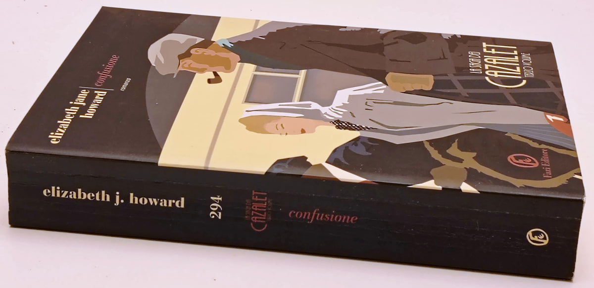 Confusione La Saga dei Cazalet terzo volume- Elizabeth Jane Howard- Fazi- ZFS295