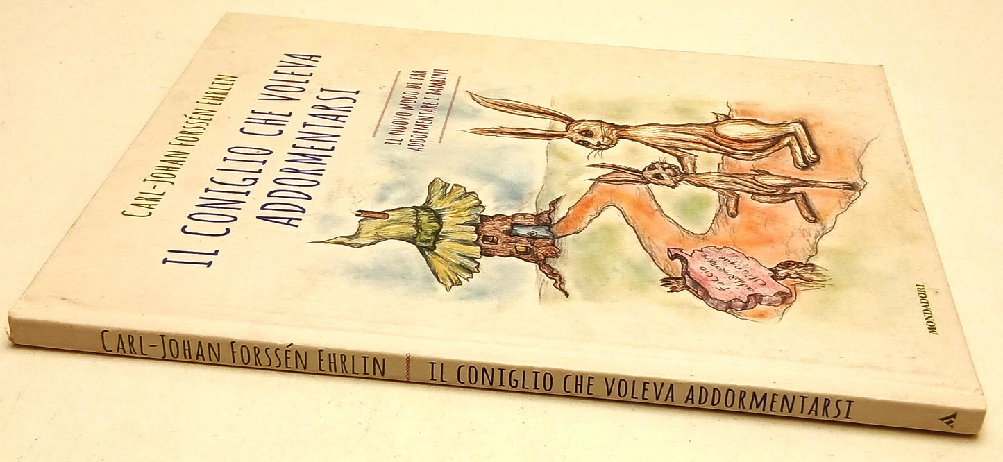 Il coniglio che voleva addormentarsi - Carl Johan Forssen Ehrlin- Mondadori- RGZ