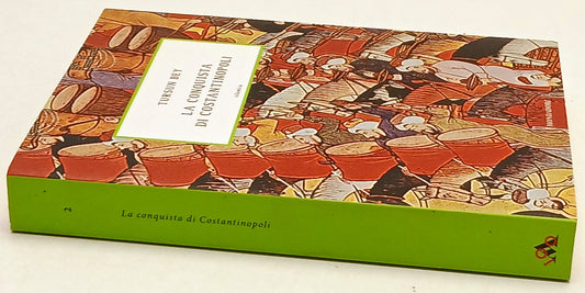 La conquista di Costantinopoli - Tursun Bey - Mondadori Islamica- 1a ed.- ZFS194