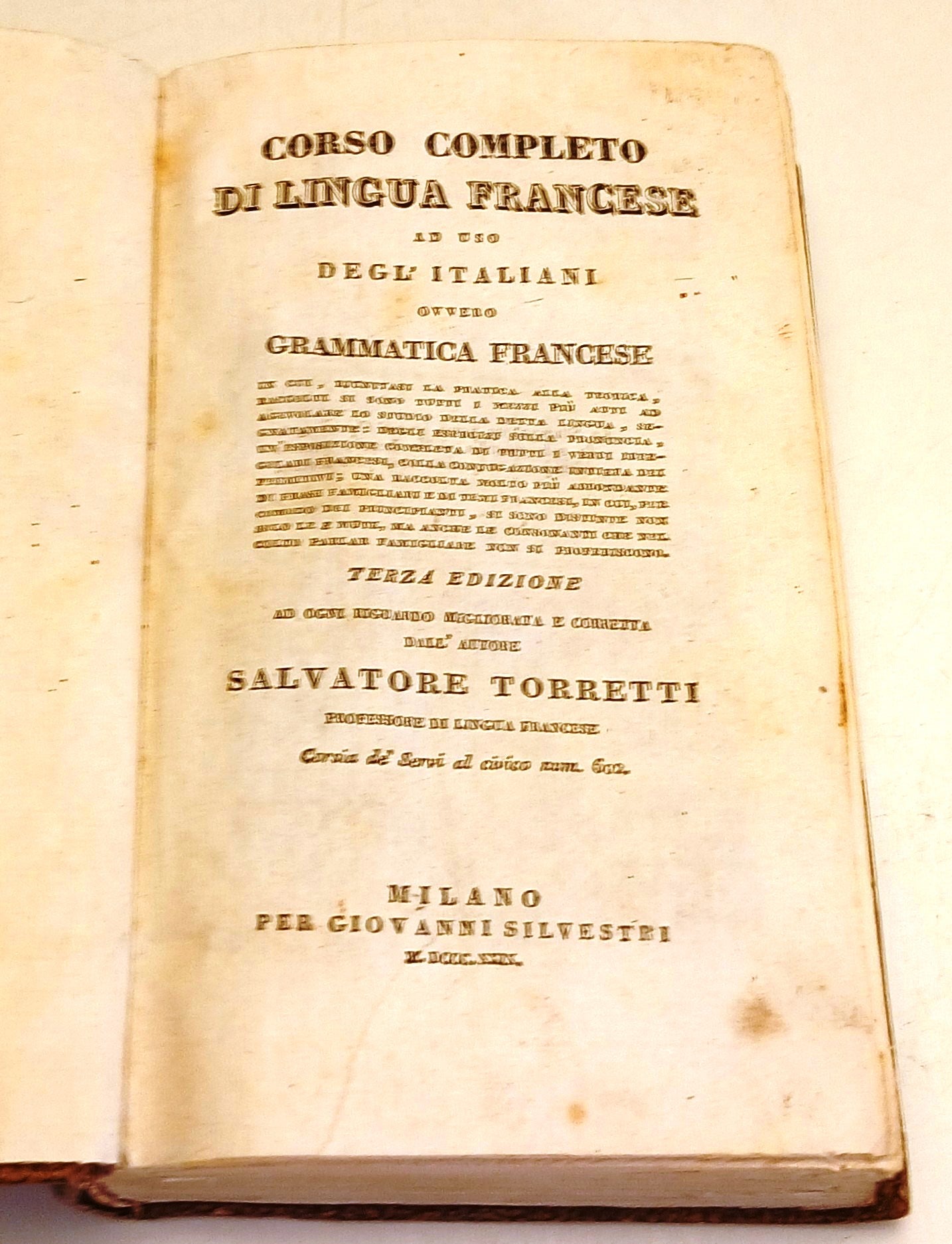 Corso completo di lingua francese Grammatica - Salvatore Torretti - 1829- ZFS263