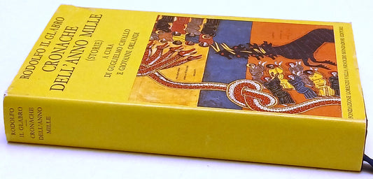 Cronache dell'anno mille - Rodolfo Il Glabro - Lorenzo Valla - latino - ZFS186