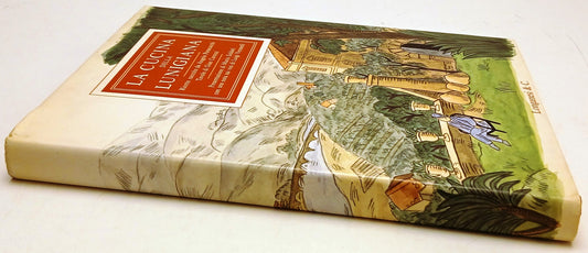 La cucina della Lunigiana - Angelo Paracucchi- Longanesi Marmi 96- 1a ed.- YFS72