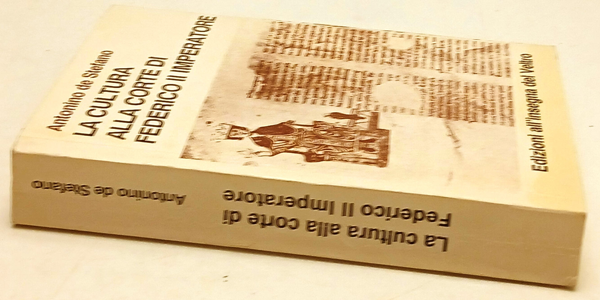 La cultura alla corte di Federico II Imperatore - De Stefano - 1a ed.- ZFS32