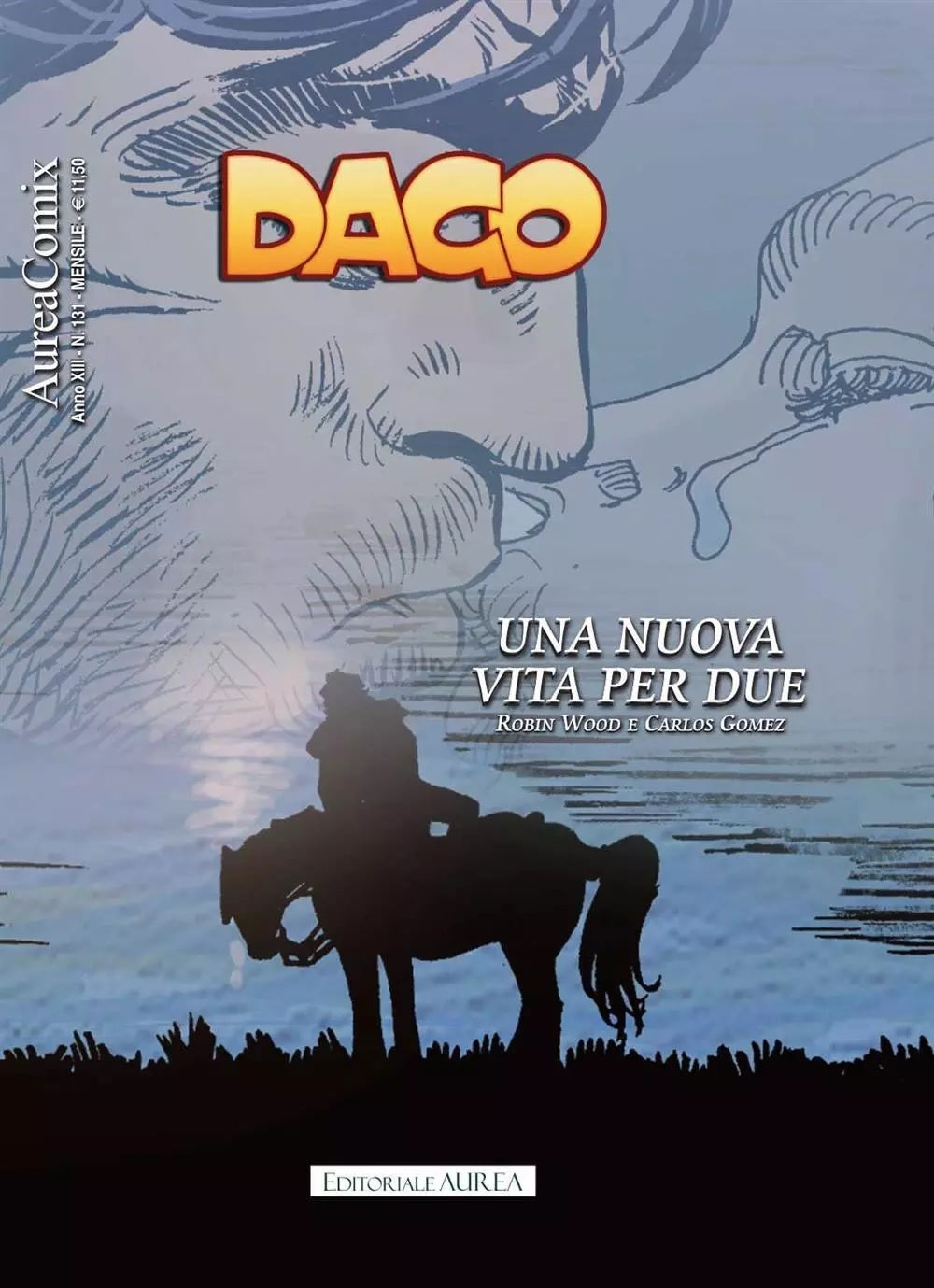 FV- AUREACOMIX N.131 DAGO N.151 UNA NUOVA VITA PER DUE- WOOD GOMEZ- AUREA- C-G25