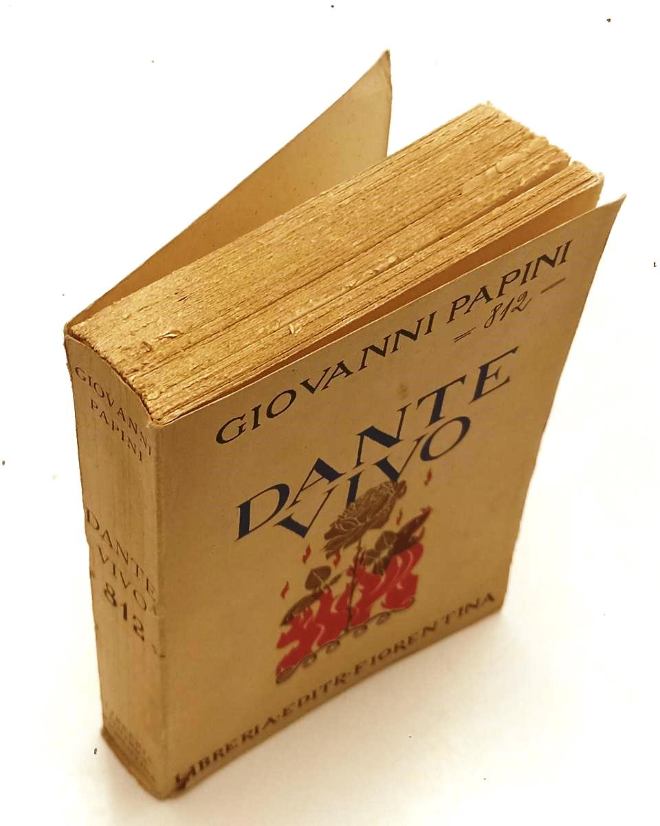 LN- DANTE VIVO - GIOVANNI PAPINI- LIRERIA EDITRICE FIORENTINA--- 1933- B- XFS210