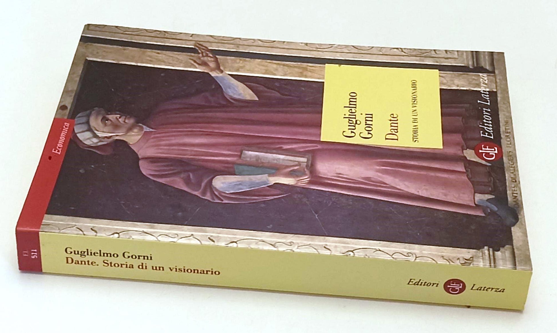 LS- DANTE STORIA DI UN VISIONARIO - GUGLIELMO GORNI - LATERZA--- 2009- B- XFS210