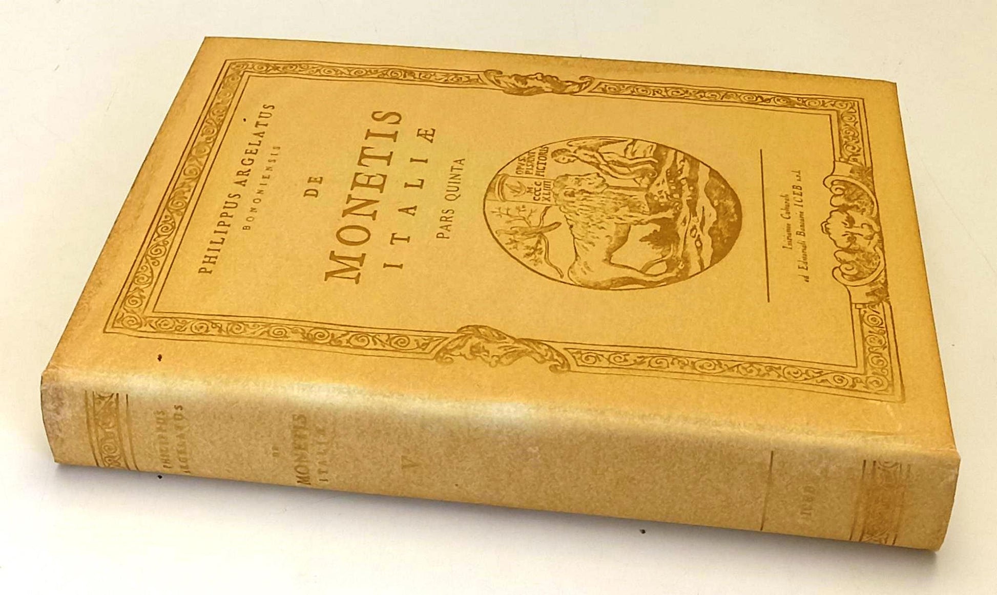 De Monetis Italiae Pars Quinta - Argelatus Bononiensis - anastatica - YFS935