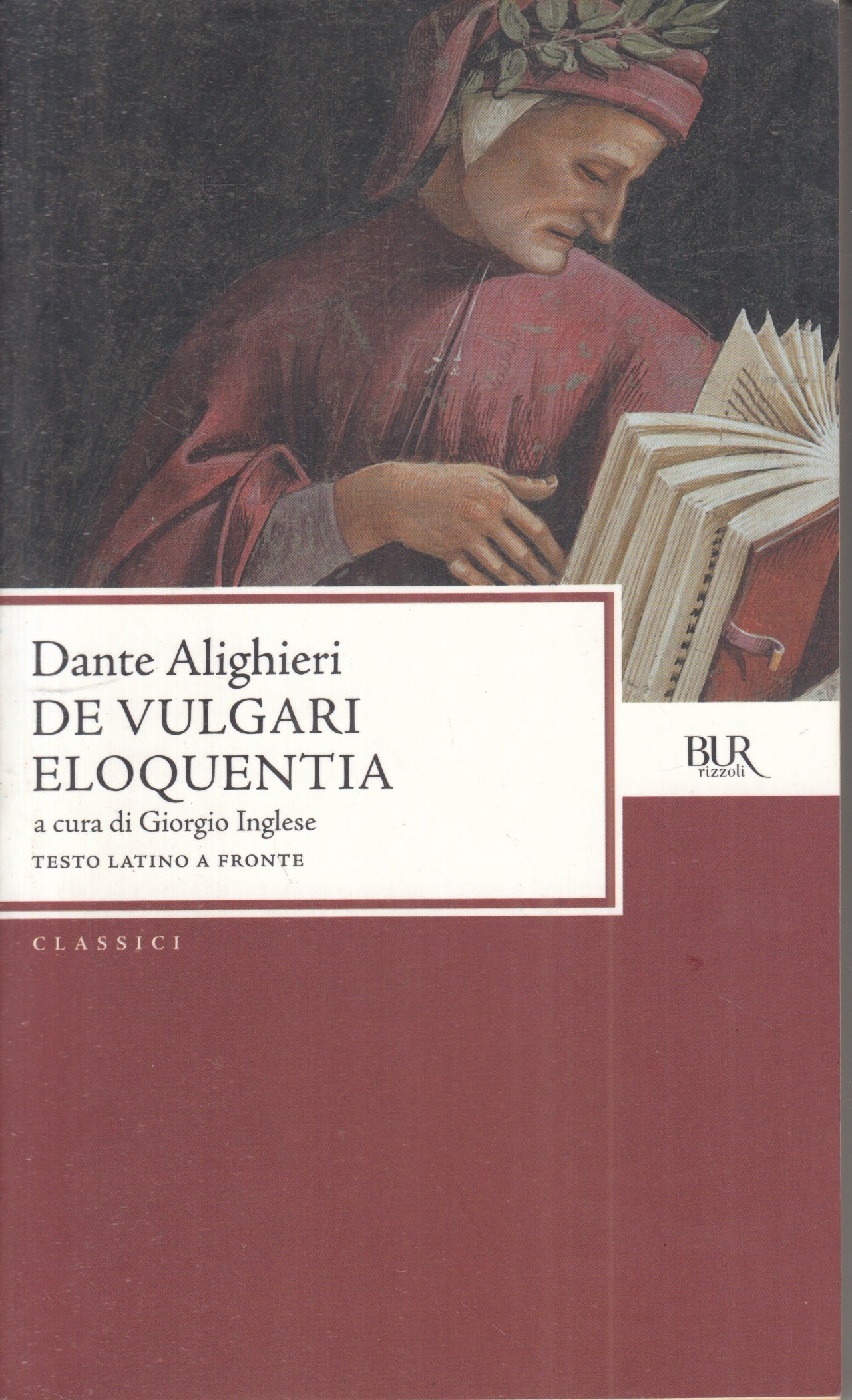 LN- DE VULGARI ELOQUENTIA latino a fronte- DANTE ALIGHIERI - RIZZOLI- BUR- B-XFS