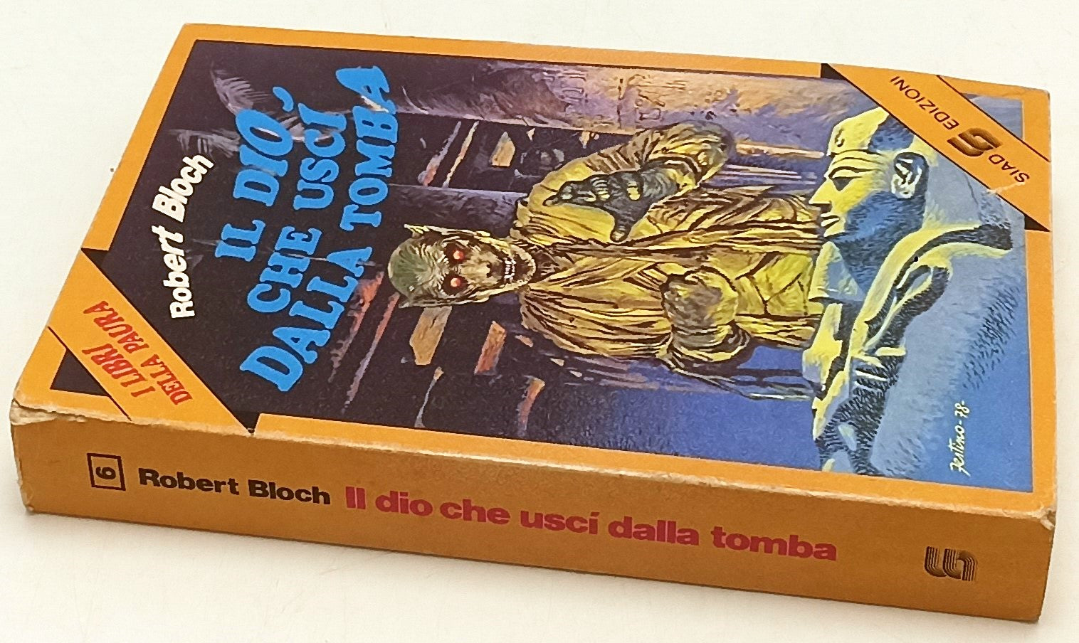 LG- IL DIO CHE USCI' DALLA TOMBA - ROBERT BLOCH- SIAD- LIBRI PAURA-- 1979- B- XFS