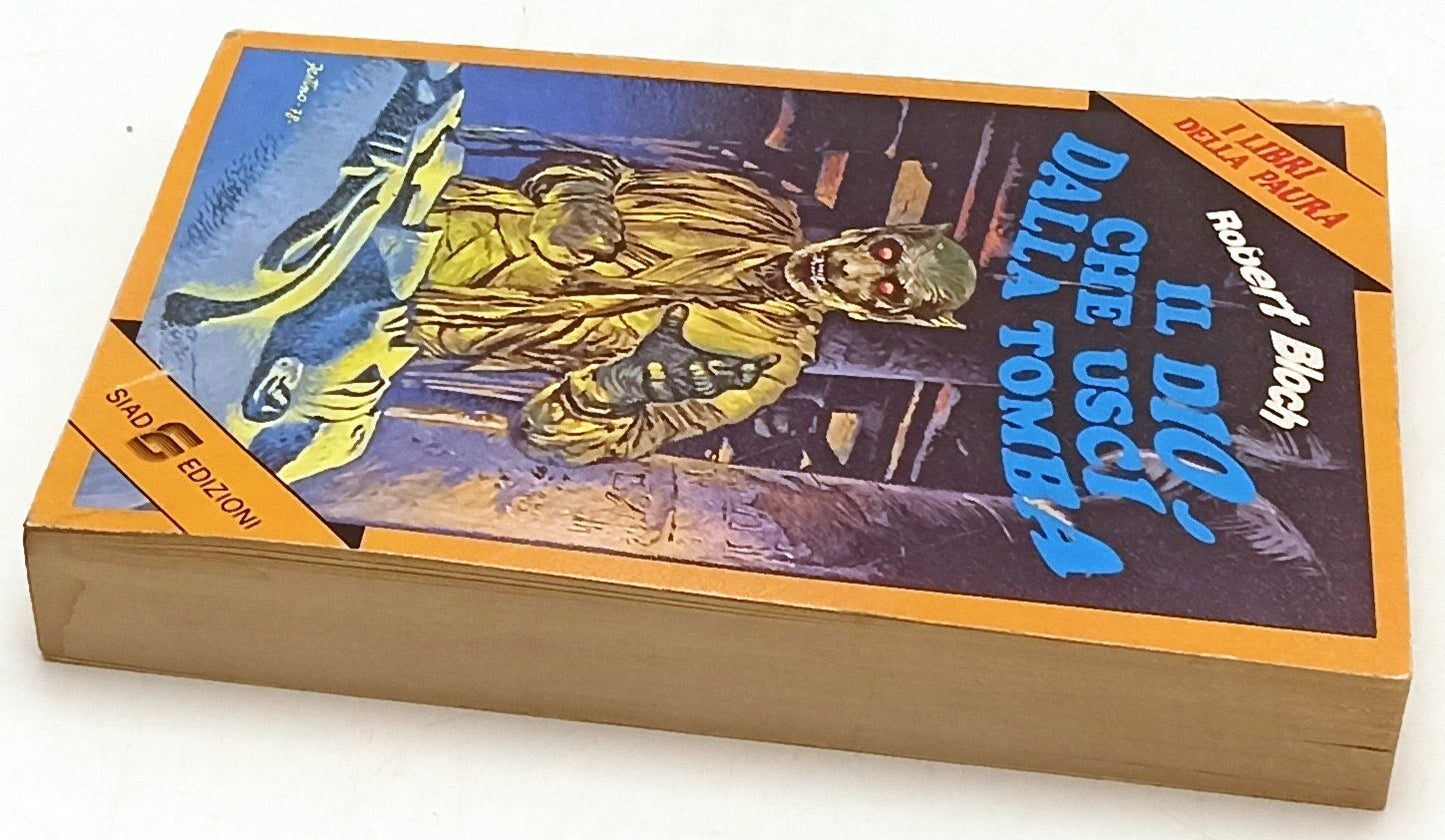 LG- IL DIO CHE USCI' DALLA TOMBA - ROBERT BLOCH- SIAD- LIBRI PAURA-- 1979- B- XFS