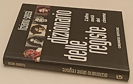 LW- DIZIONARIO DELLE REGISTE - TIZIANO SOSSI - GREMESE --- 1980 - CS - YFS394