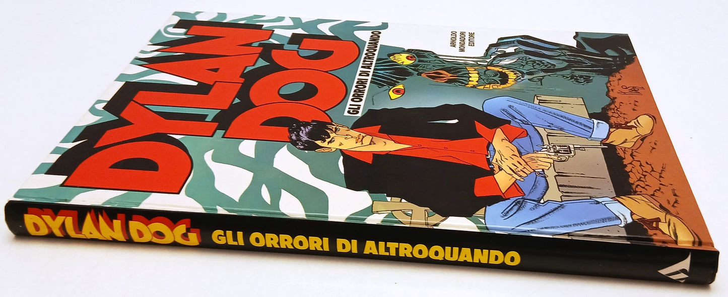 FV- DYLAN DOG GLI ORRORI DI ALTROQUANDO - SCLAVI- MONDADORI- 1a ED. 1992- C- N25