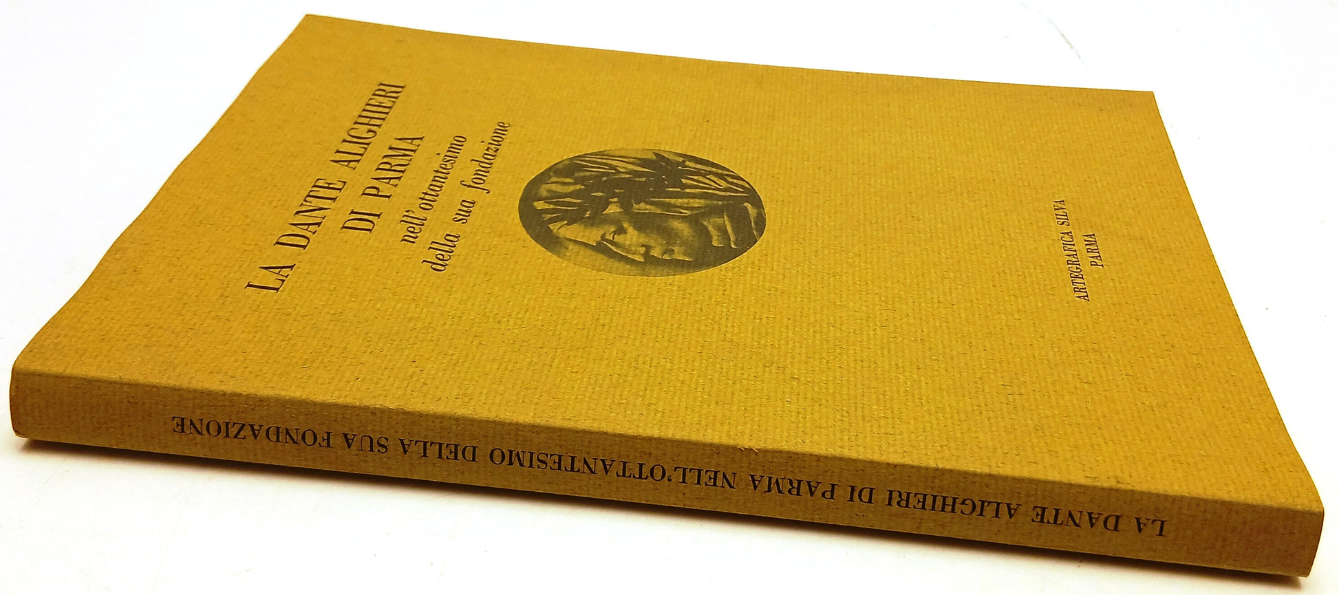 La Dante Alighieri di Parma ottantesimo fondazione + programma- Silva- 1983- WPR
