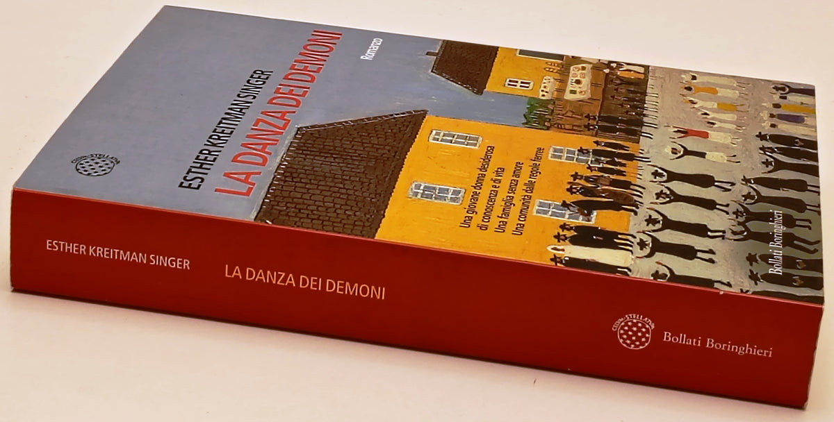 La danza dei demoni- Esther Kreitman Singer- Bollati Boringhieri- 1a ed.- ZFS297