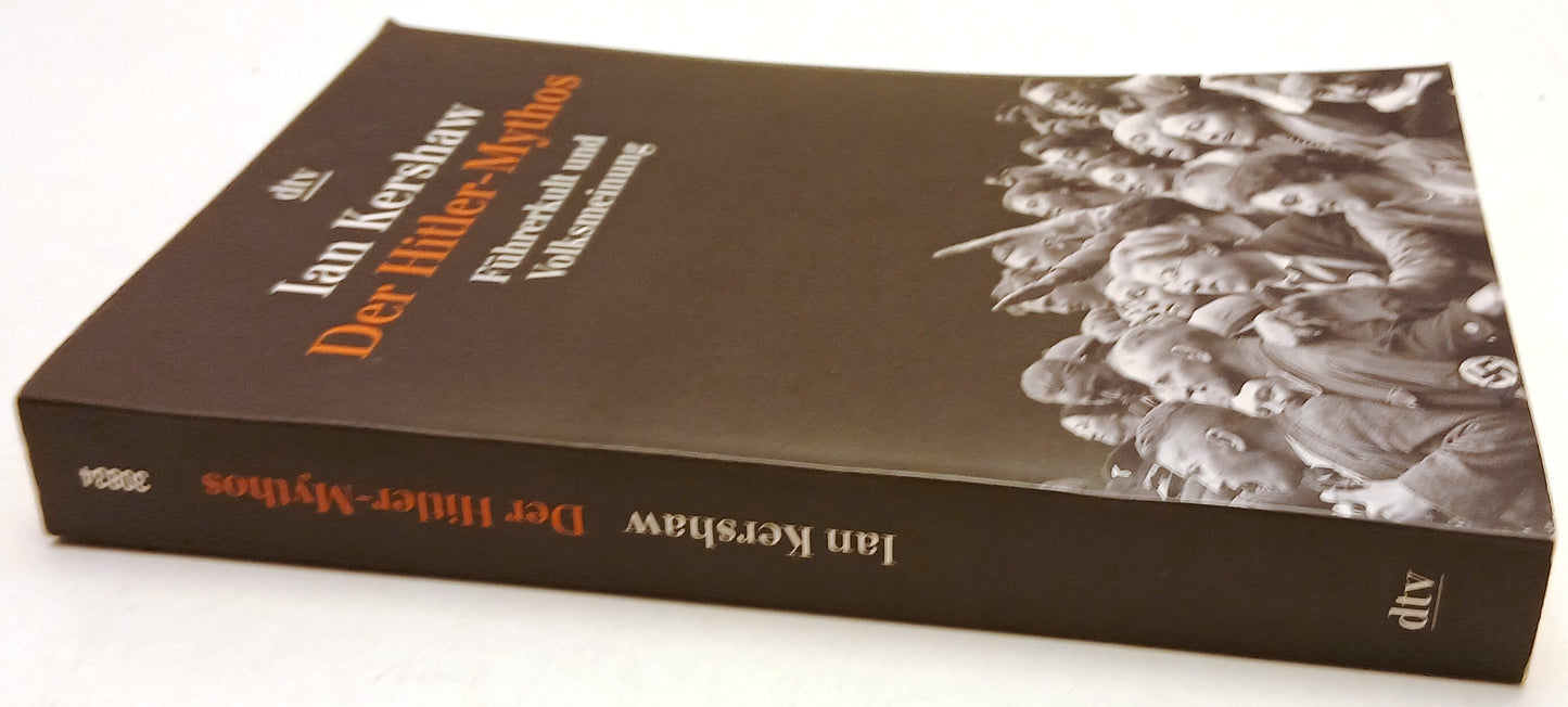 Der Hitler Mythos Fuhrerkult und Volksmeinung - Ian Kershaw- DTV- 1a ed.- ZFS110