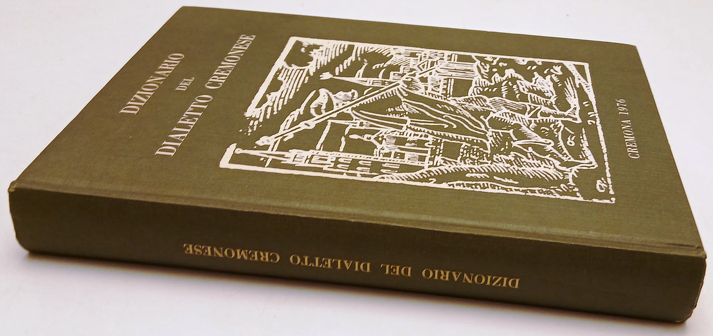 LZ- Dizionario del dialetto cremonese - Libreria del convegno - 1976 - C- ZFS123