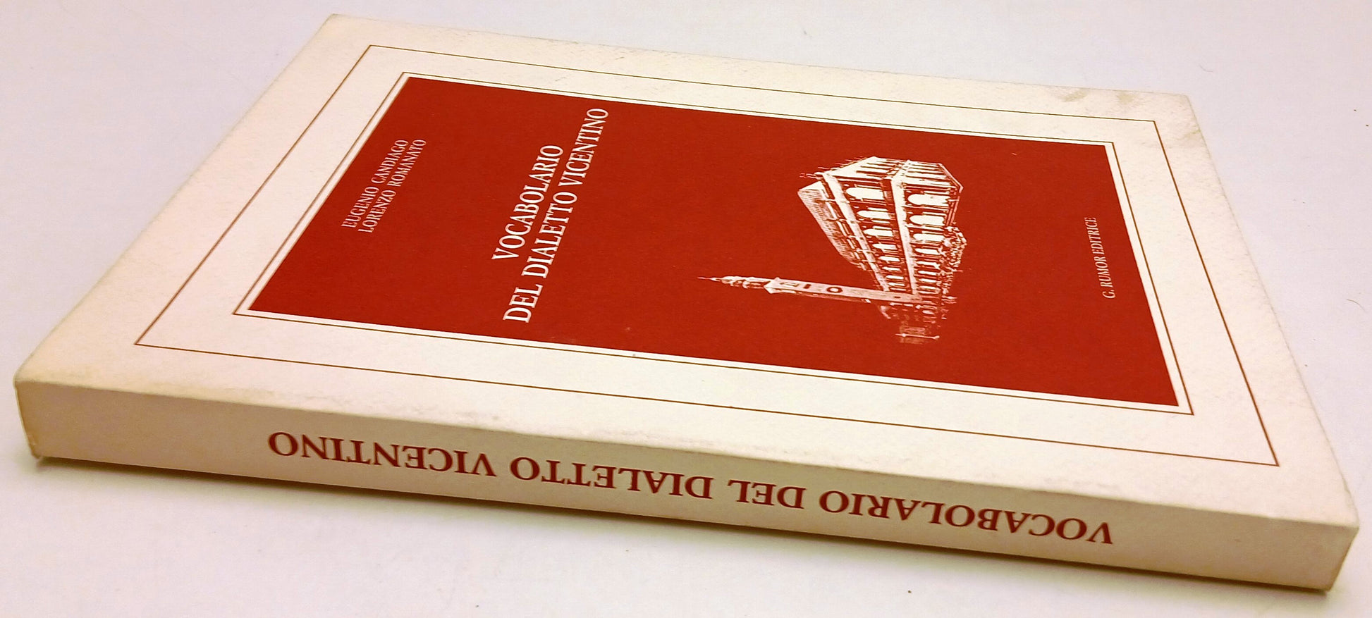 Vocabolario del dialetto vicentino - Candiago Romanato - Rumor
