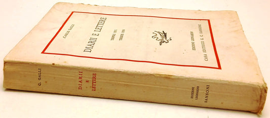 Diarii e Lettere Tripoli 1911 Trieste 1918- Carlo Galli- Sansoni- 1a ed.- ZFS228