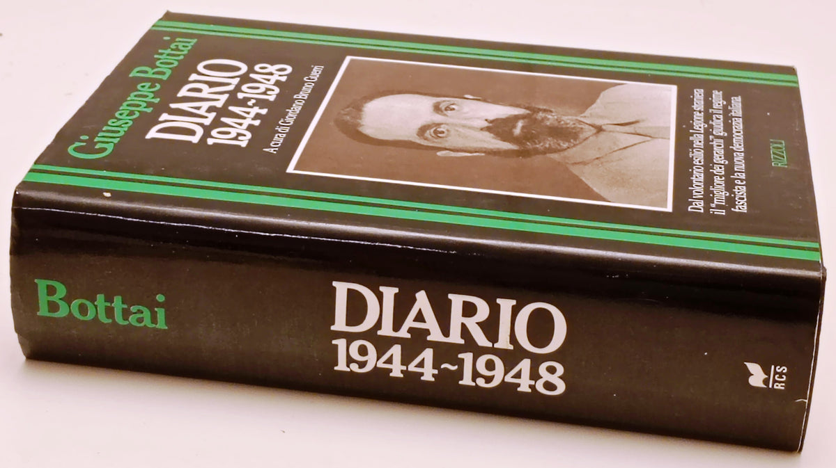 Diario 1944-1948 - Giuseppe Bottai - Collana storica Rizzoli - 1a ed. - ZFS293