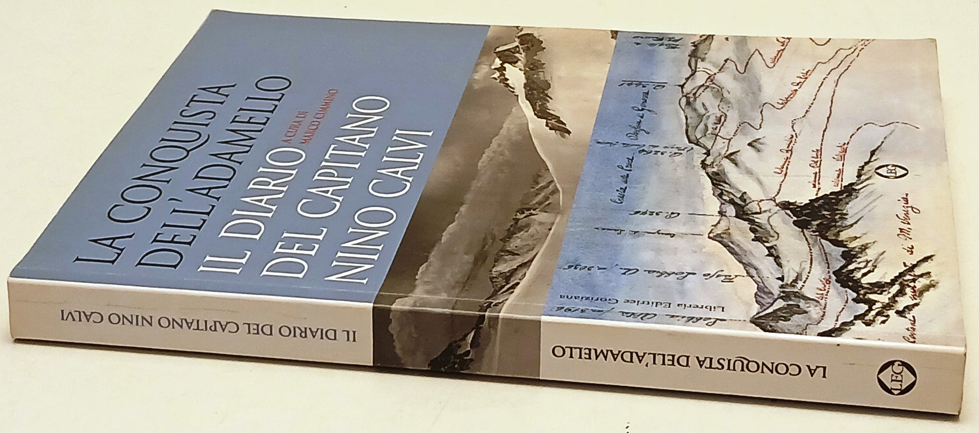 La conquista dell'Amadello Diario capitano Nino Calvi - Cimmino - LEG - ZFS222