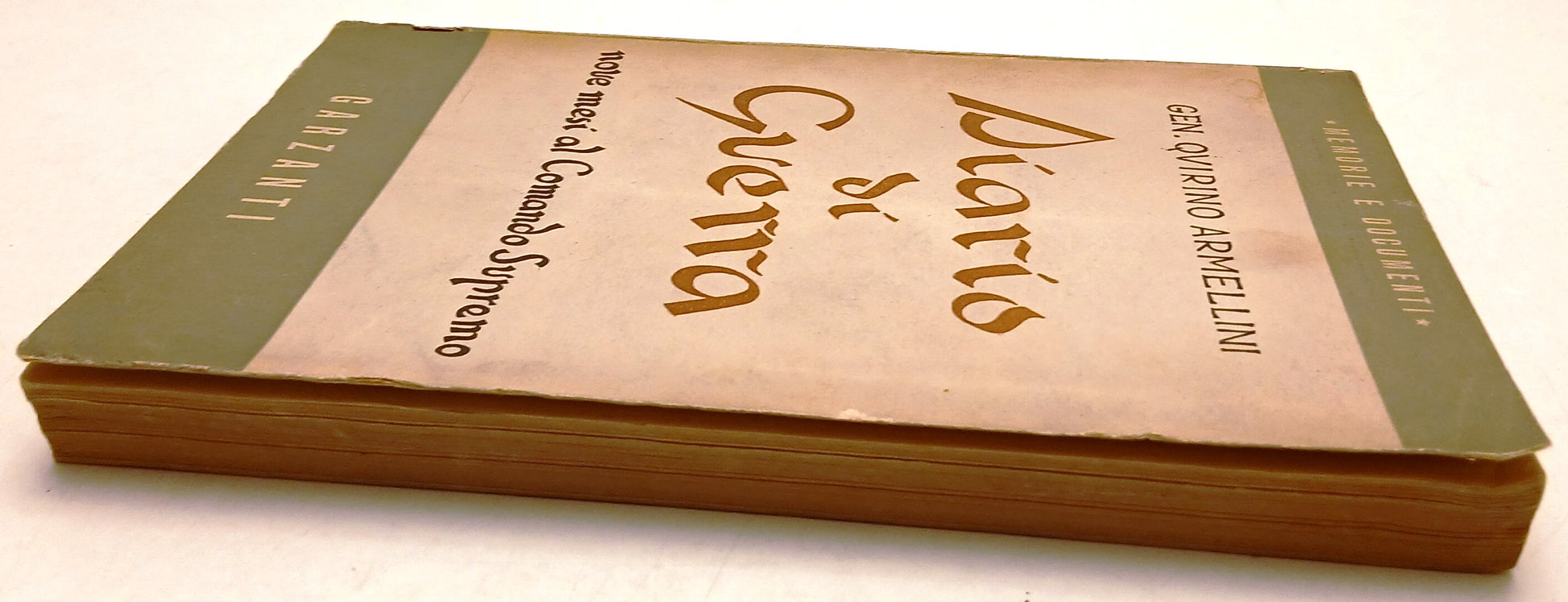 Diario di guerra Comando Supremo - Quirino Armellini - Garzanti - 1a ed.- XFS154
