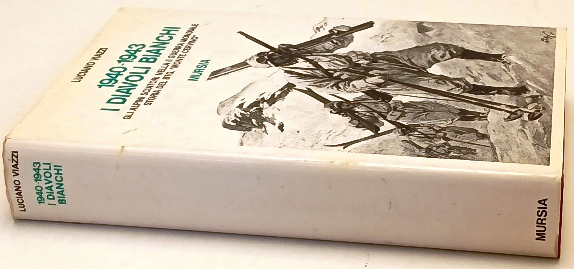 1940-1943 I diavoli bianchi - Luciano Viazzi - Mursia - 1a ed. - ZFS218