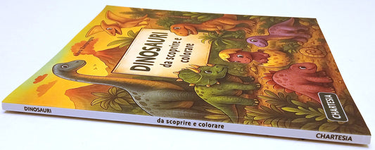 Dinosauri da scoprire e colorare - Chartesia Scopri e colora - 1a ed. - XFS218