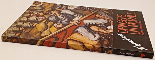 Dipingere un murale - David Alfaro Siqueiros - Fratelli Fabbri - 1a ed. - ZFS285