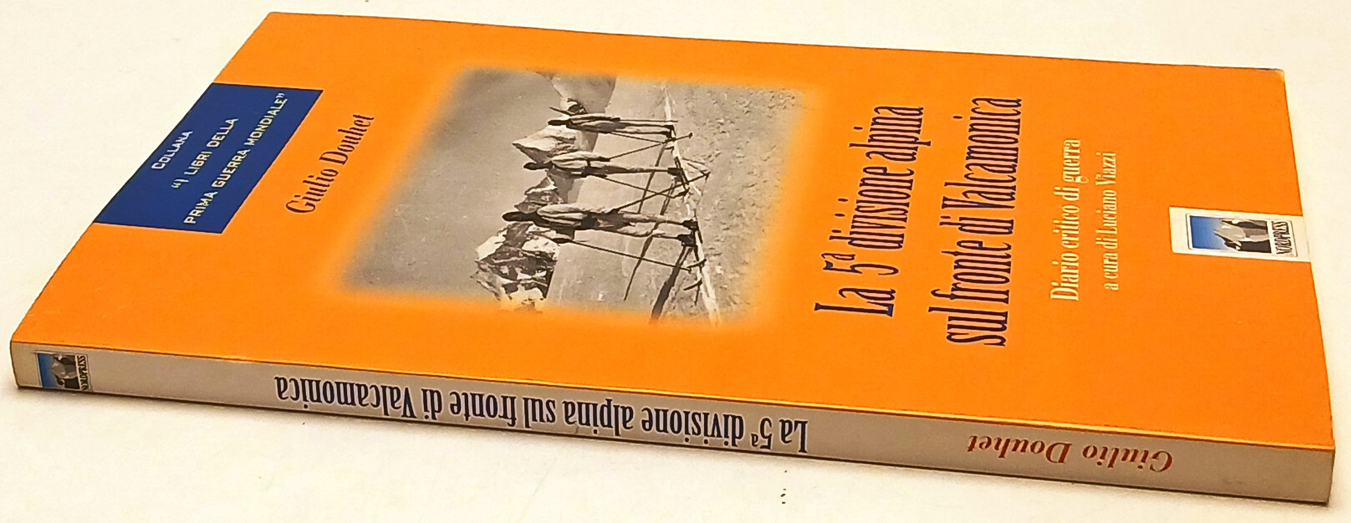 La 5a divisione alpina fronte di Valcamonica- Douhet- Nordpress- 1a ed.- ZFS237