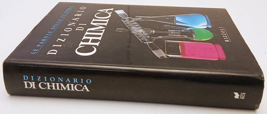 Dizionario di chimica Le parole della scienza - Rizzoli - 1a ed. - ZFS219