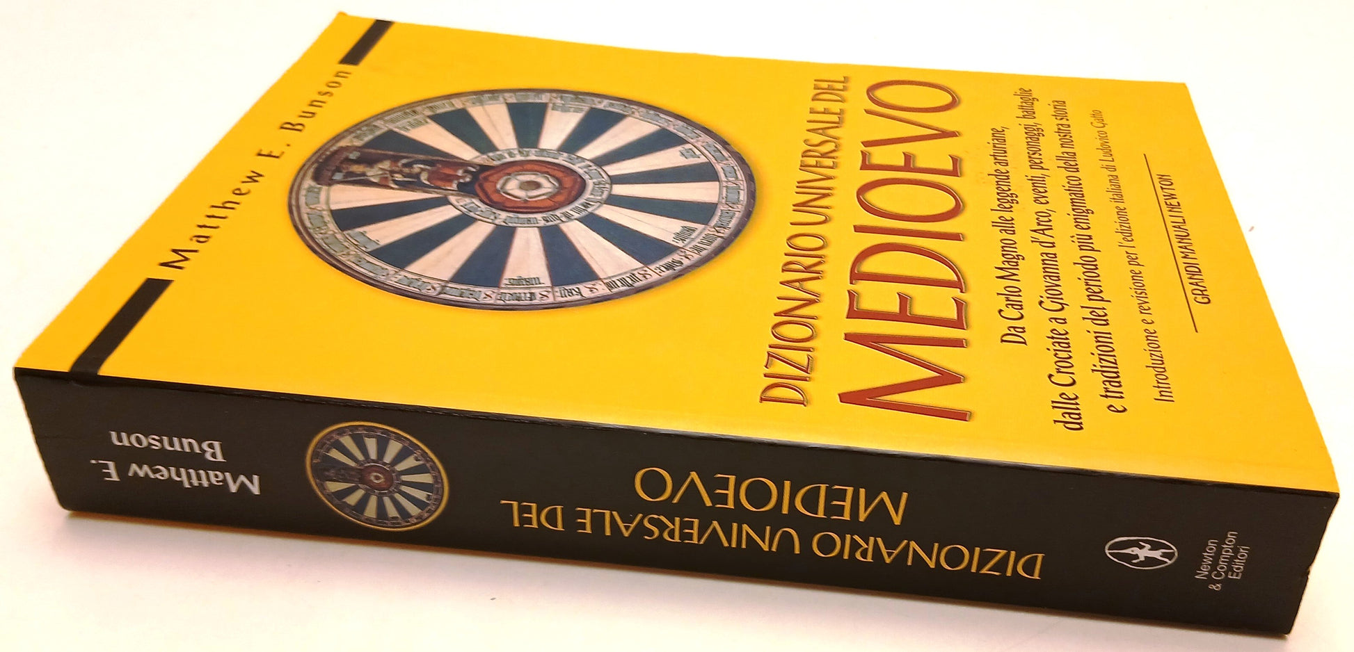 Dizionario universale del Medioevo- Matthew Bunson- Newton Grandi Manuali- 1a ed.