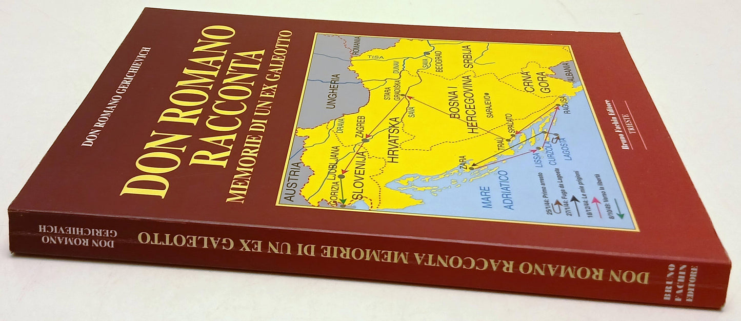Don Romano racconta Memorie - Gerichievich - Bruno Fachin - 1a ed.- ZFS124