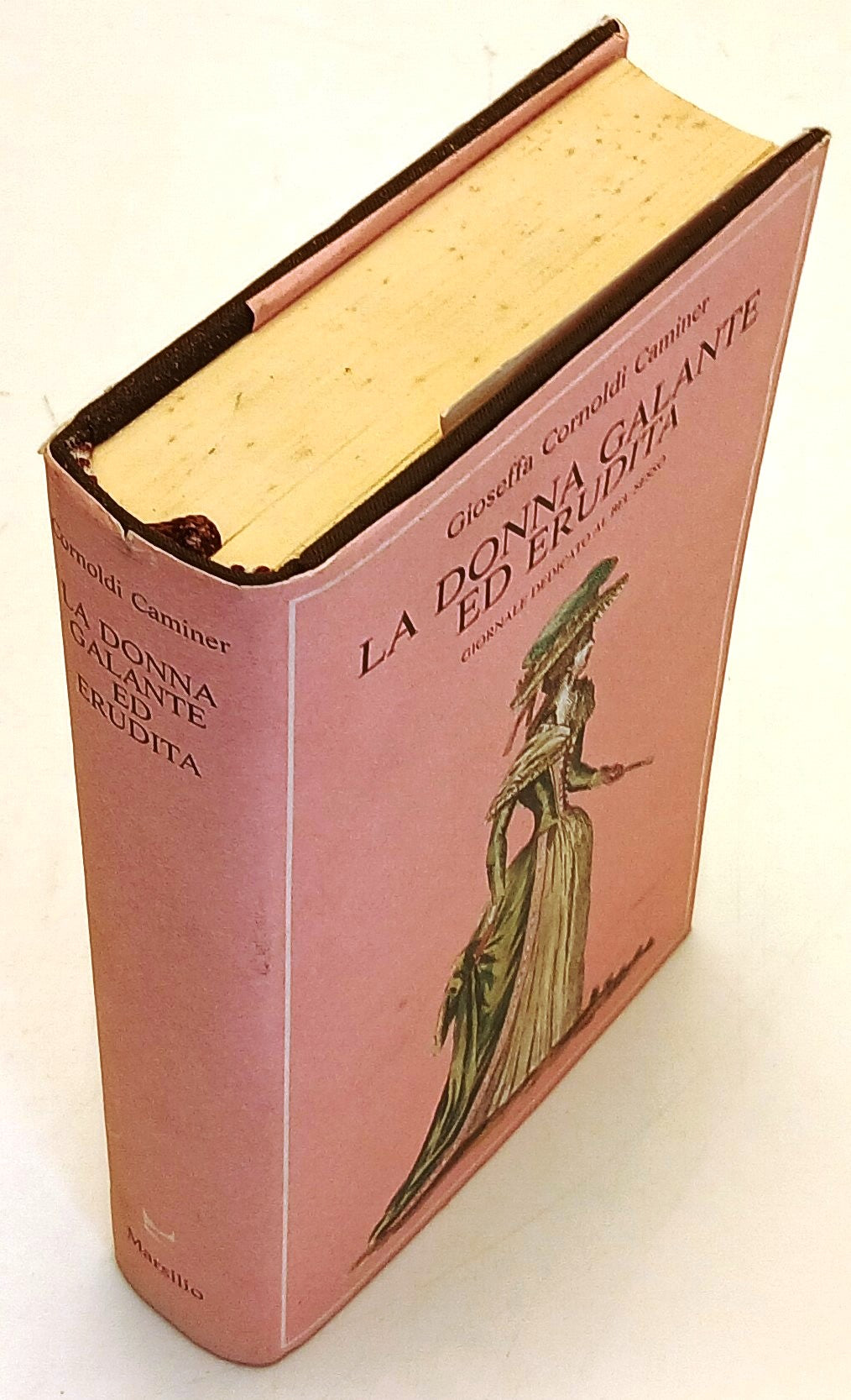 La donna galante ed erudita- Gioseffa Cornoldi Caminer- Marsilio- 1a ed.- ZFS114