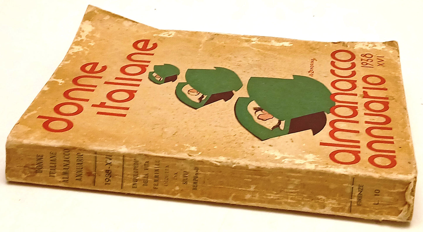 Donne italiane Almanacco annuario 1938-XVI - Gianni e Giovannelli - ZFS78